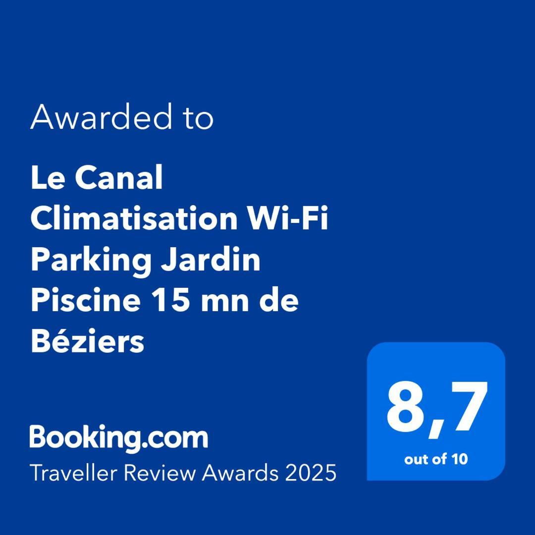 Le Canal Climatisation Wi-Fi Parking Jardin Piscine 15 Mn De Beziers Colombiers  Exterior foto